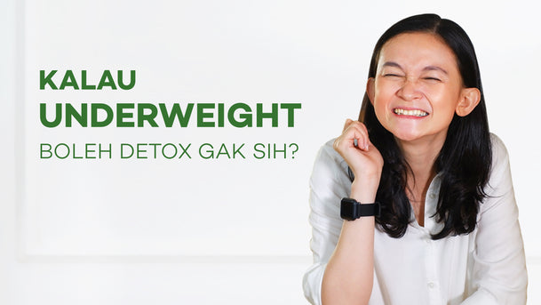 Rina Mediawati, Detox Tapi Underweight Bisa Gak Sih?