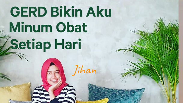 Jihan, GERD Bikin Aku Minum Obat Setiap Hari