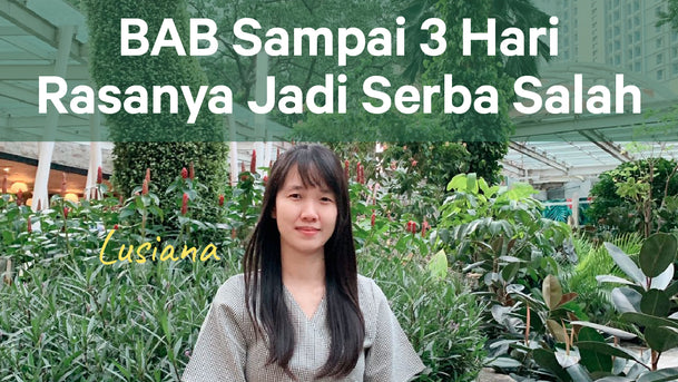 Lusiana, BAB Sampai 3 Hari Rasanya Jadi Serba Salah