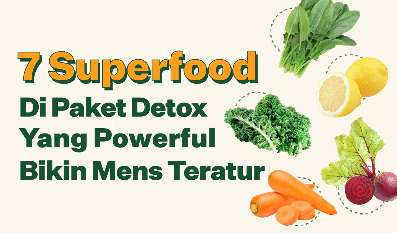 7 Superfood Di Paket Detox Untuk Mens Teratur