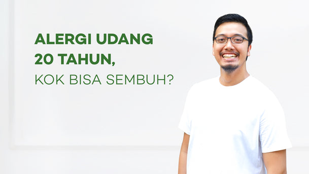 dr. Benny Refalita, Alergi Udang dan Kepiting 20 tahun, Kok Bisa Sembuh?