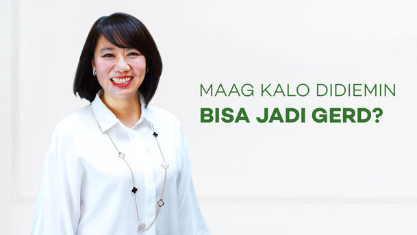 Helena Himawan, Maag Kalau Didiamkan Bisa Jadi GERD?