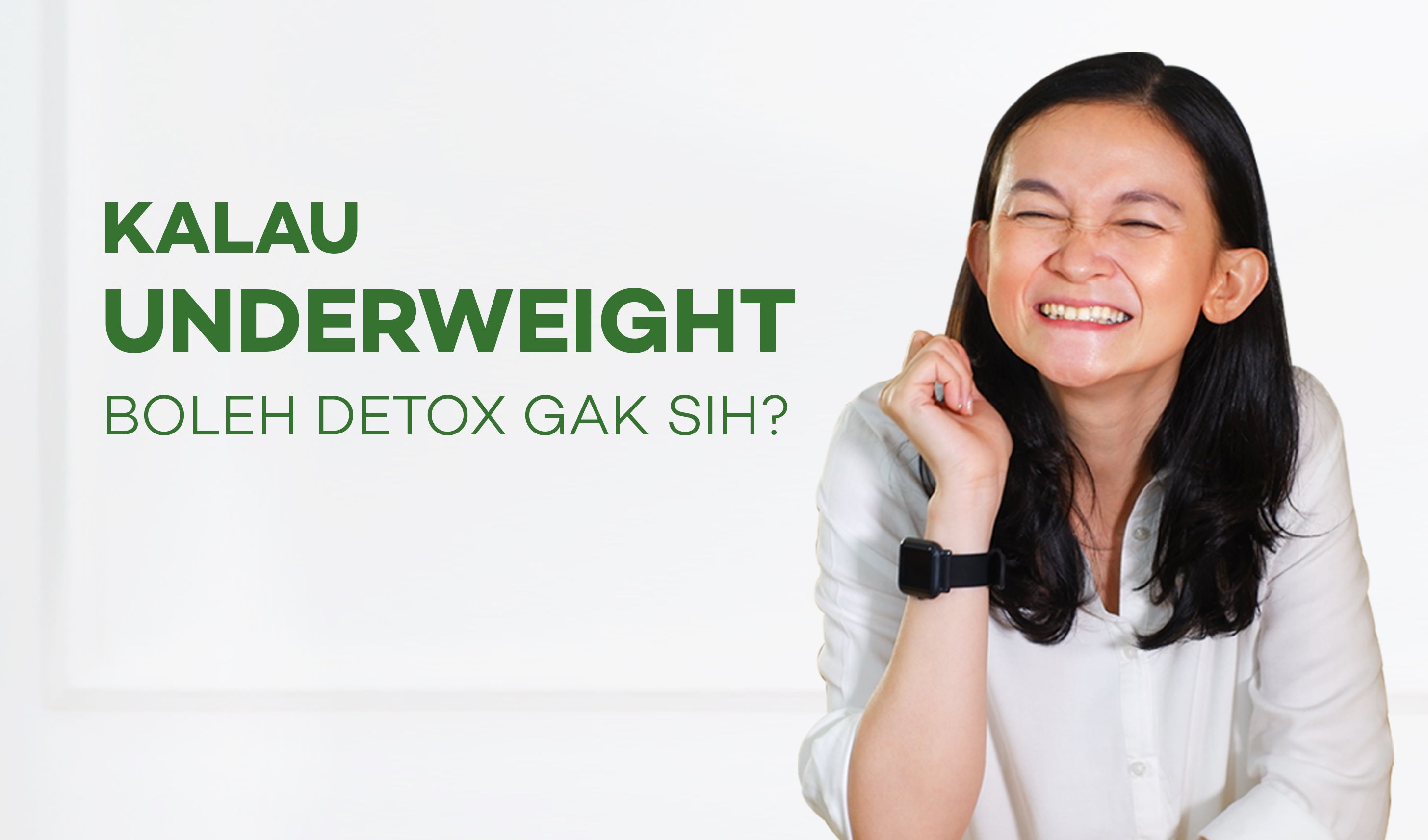 Rina Mediawati, Detox Tapi Underweight Bisa Gak Sih?
