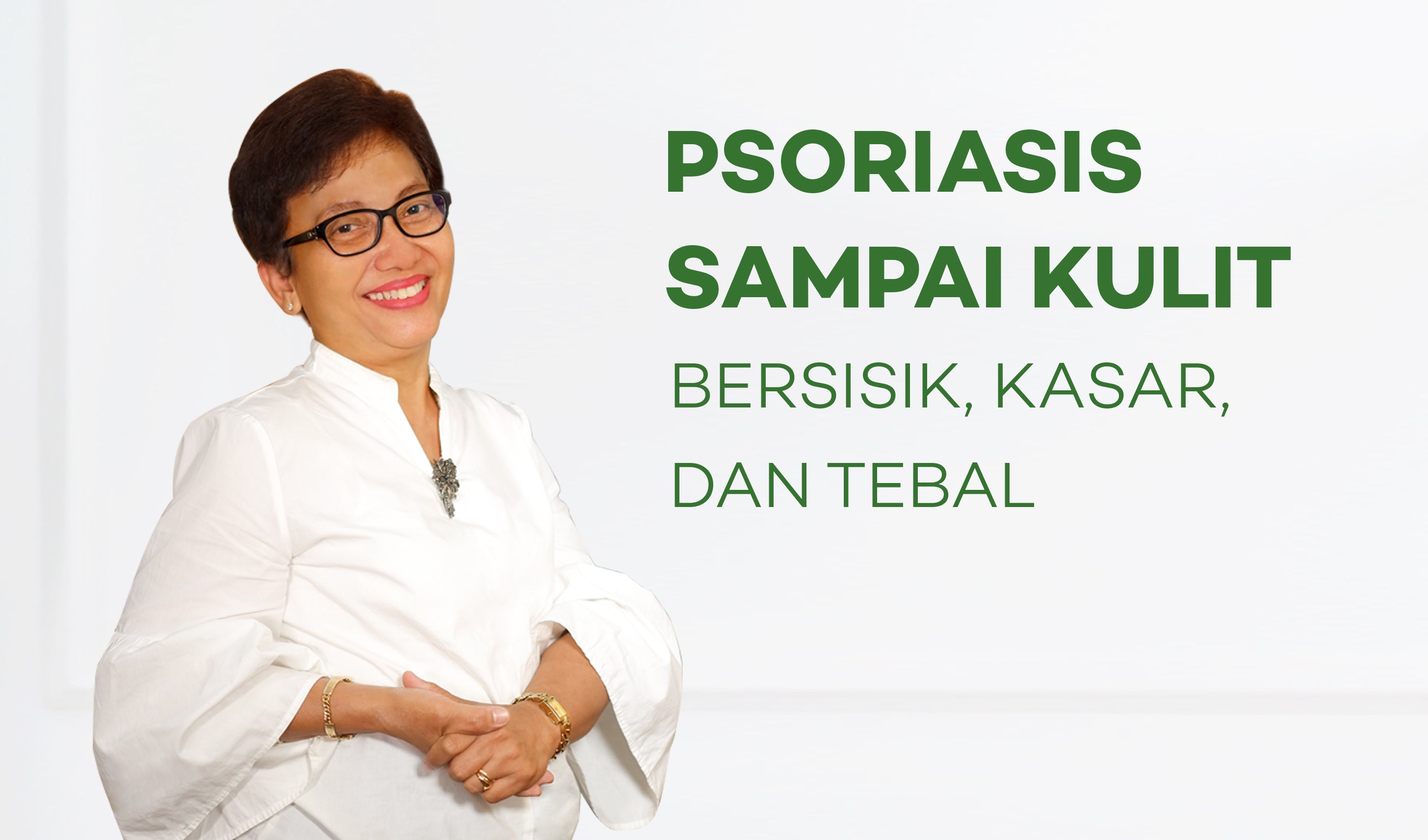 Yudi Arijanti, Psoriasis Sampai Kulit Bersisik, Kering, dan Tebal