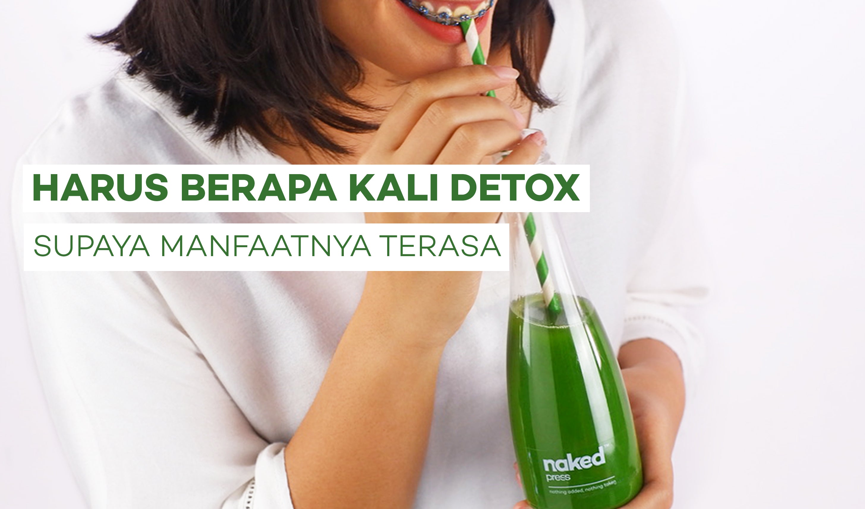 Harus Berapa Kali Detox Supaya Manfaatnya Terasa?