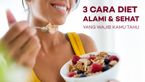 3 Cara Diet Alami dan Sehat