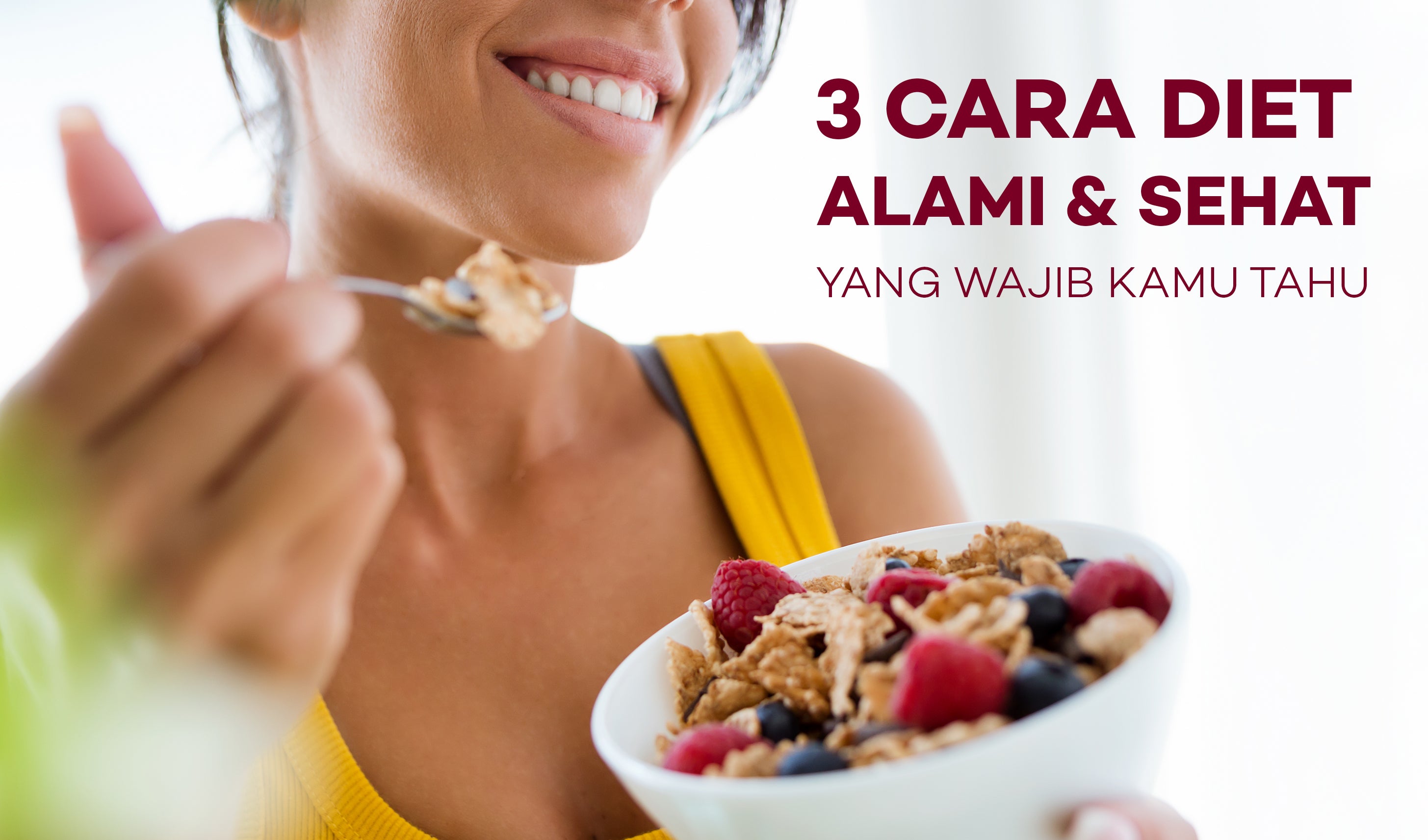 3 Cara Diet Alami dan Sehat