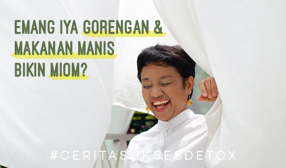 Dinyah, Gorengan dan Makanan Manis Bikin Miom?