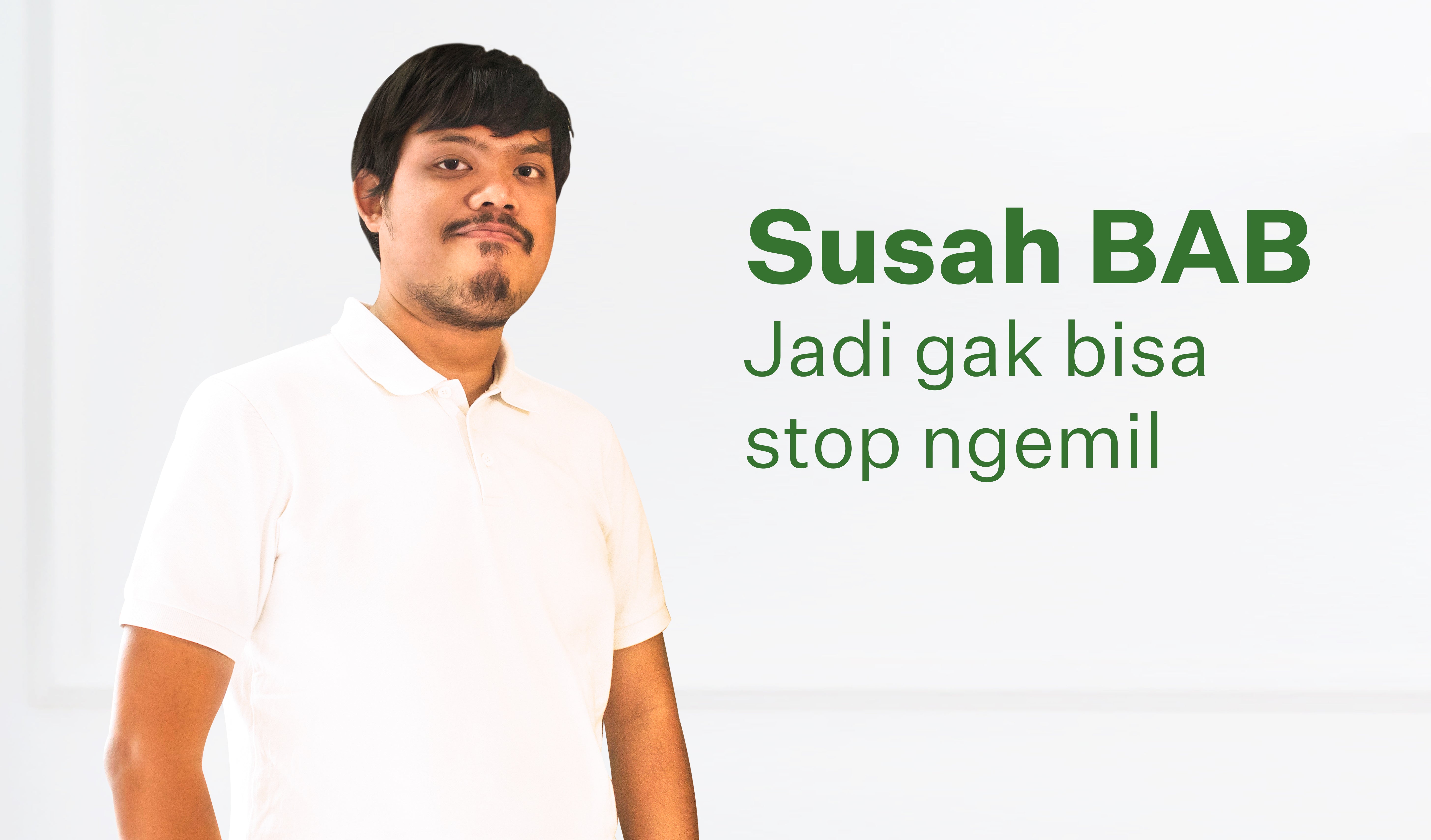 Gavrilo Sinaga, Susah BAB Jadi gak Bisa Stop Ngemil.