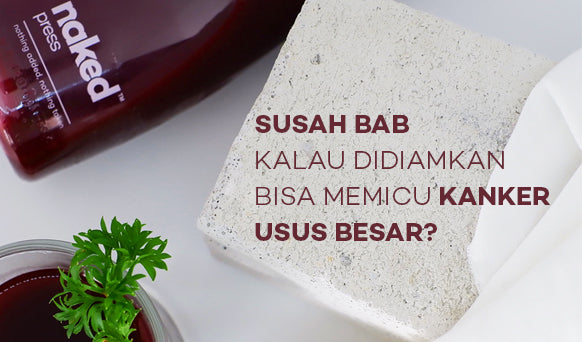 Susah BAB Kalau Didiamkan Bisa Memicu Kanker Usus Besar?