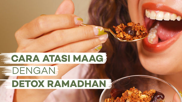 Cara Atasi Maag Dengan Detox Ramadhan