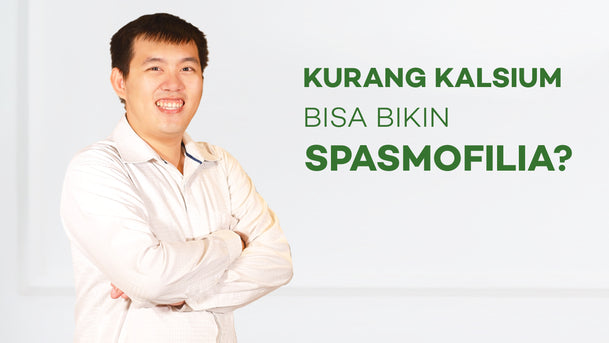 Natanael Ferdian, Kurang Kalsium Bisa Bikin Spasmofilia?