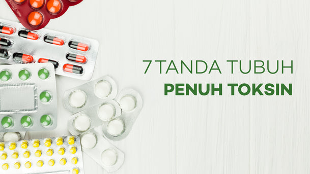 Tanda Tubuh Penuh Toksin