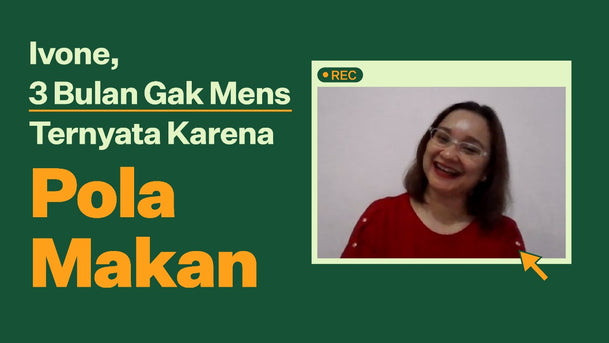 Ivone, 3 Bulan Gak Mens Ternyata Karena Pola Makan