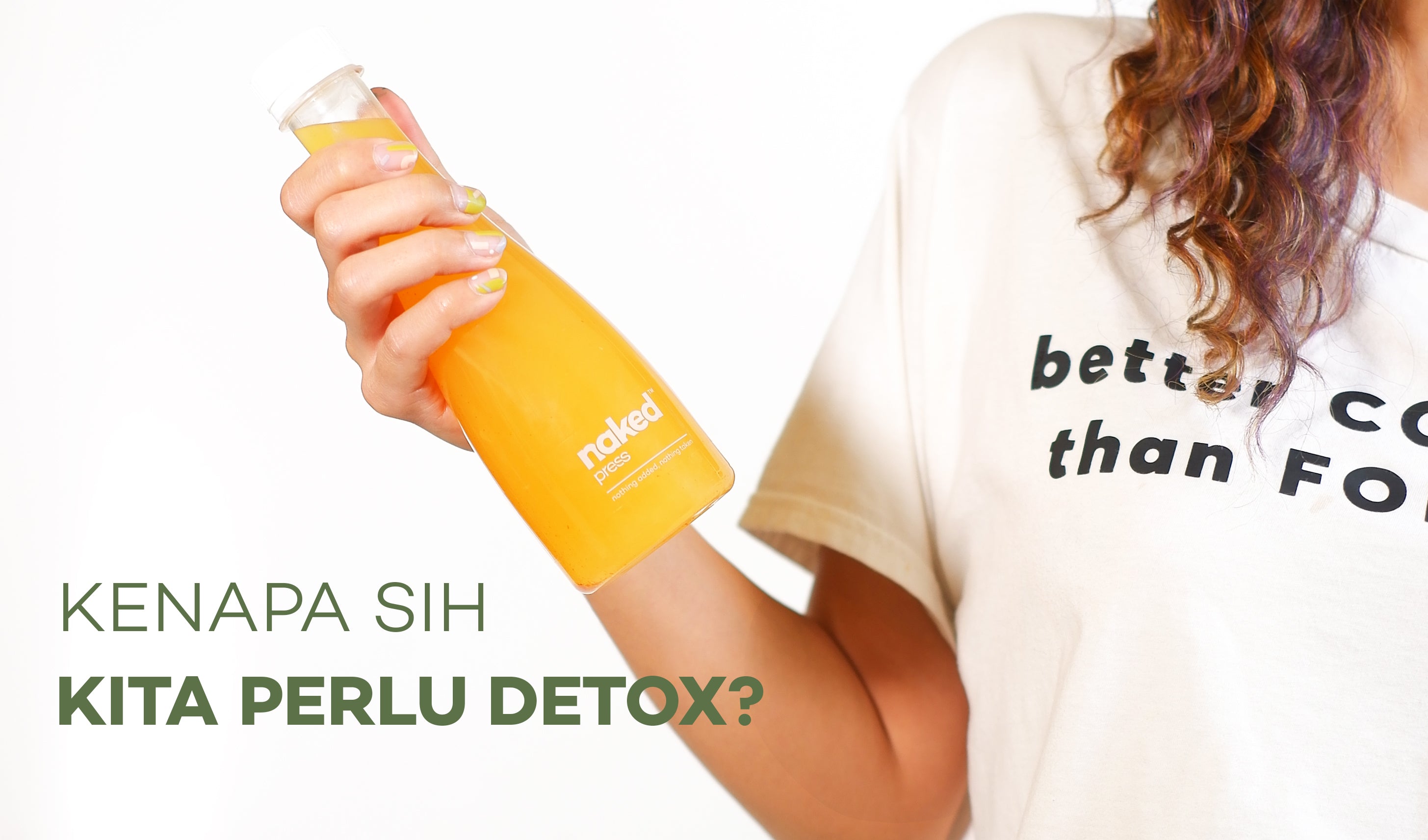 Kenapa Harus Detox