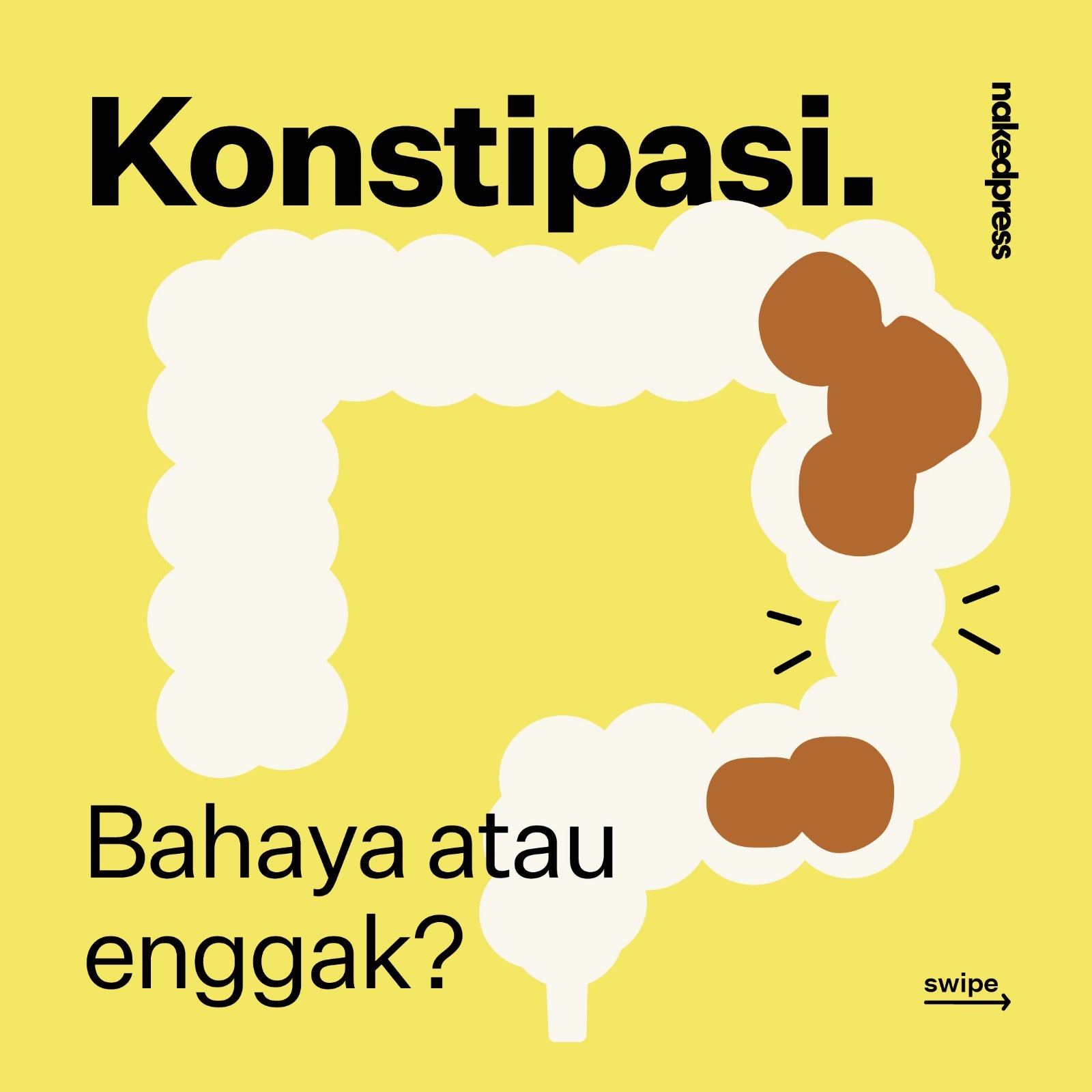 Konstipasi.  Bahaya atau Enggak?